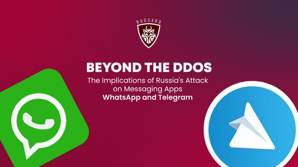 Beyond the DDoS: The Implications of Russia's Attack on Messaging Apps WhatsApp and Telegram